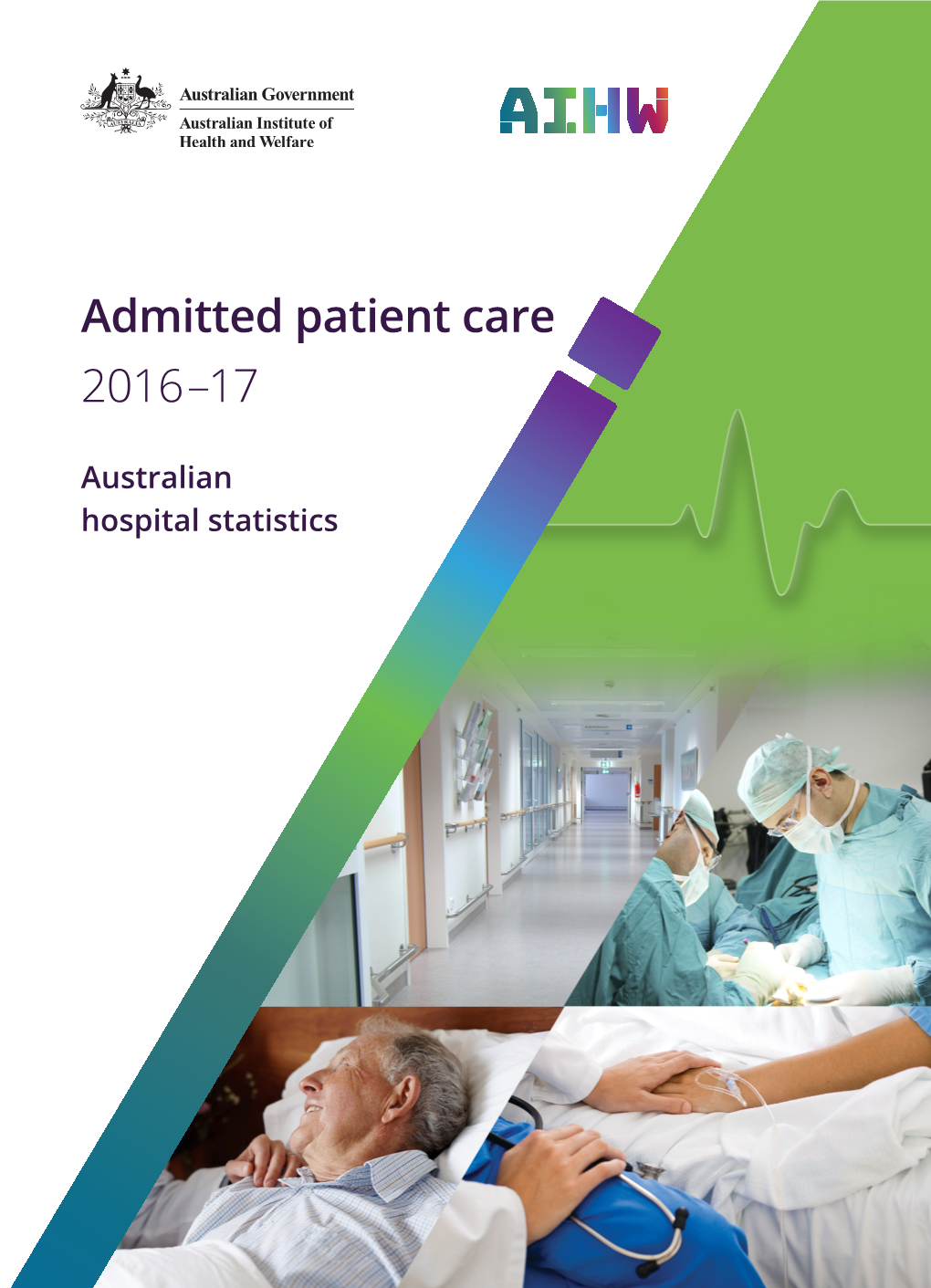 Admitted Patient Care 2016–17: Australian Hospital Statistics (Full Publication; [23May2018] Edition) (AIHW)