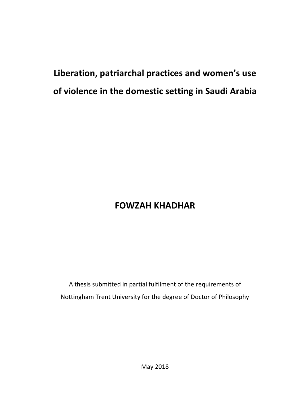 Liberation, Patriarchal Practices and Women's Use of Violence in The