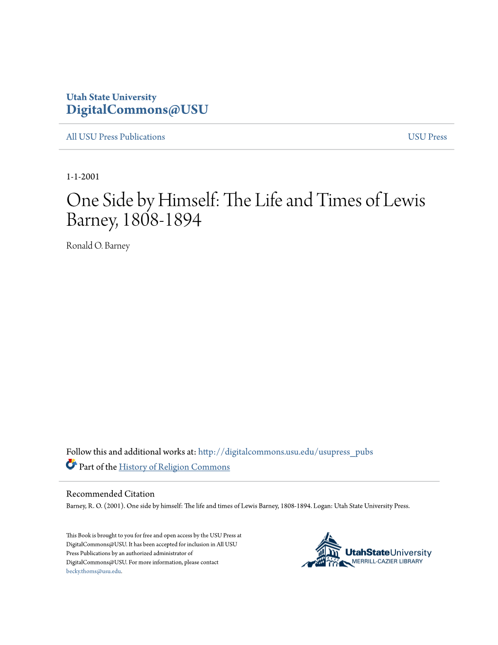 One Side by Himself: the Life and Times of Lewis Barney, 1808-1894 Ronald O
