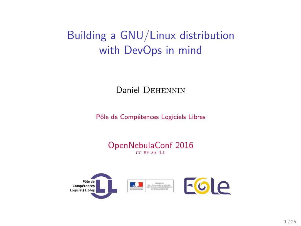 Building a GNU/Linux Distribution with Devops in Mind