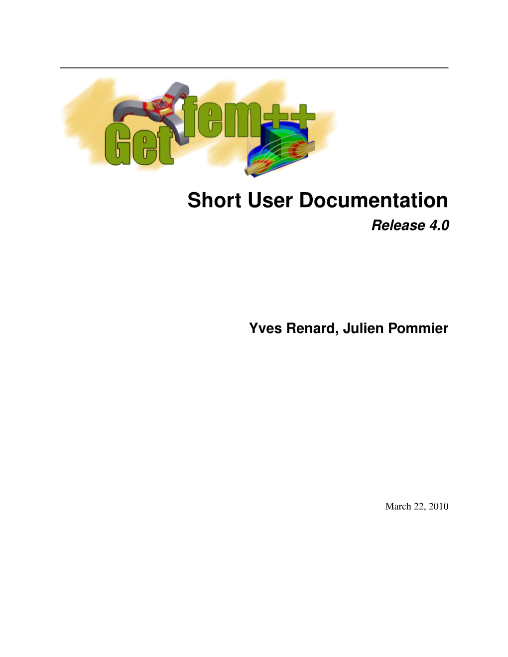 Short User Documentation Release 4.0