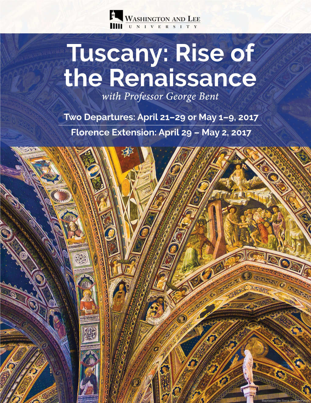 Tuscany: Rise of the Renaissance with Professor George Bent