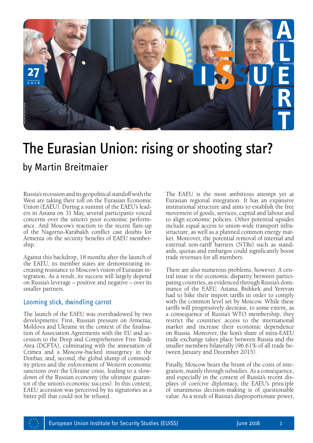 The Eurasian Union: Rising Or Shooting Star? by Martin Breitmaier