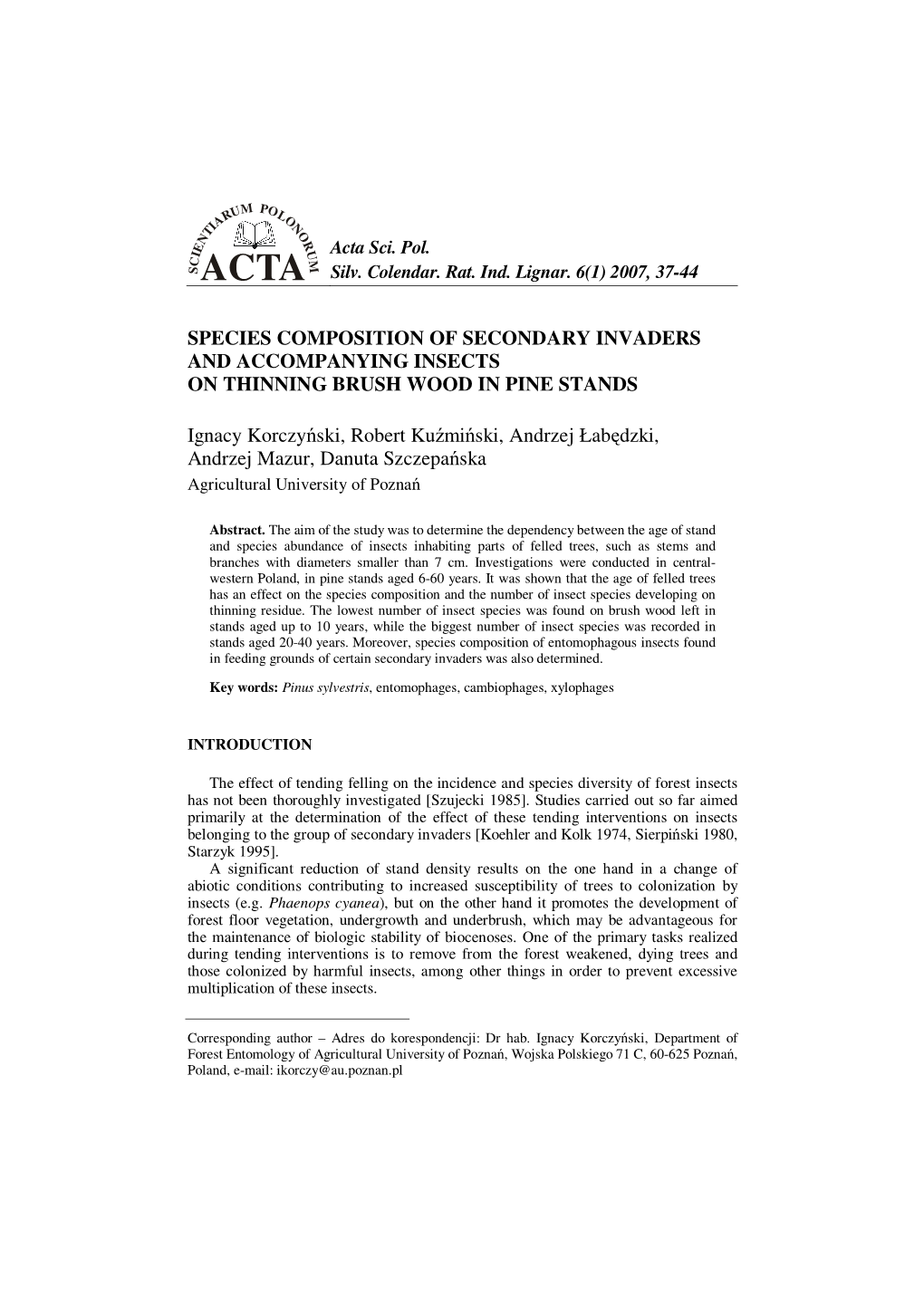 Species Composition of Secondary Invaders and Accompanying Insects on Thinning Brush Wood in Pine Stands