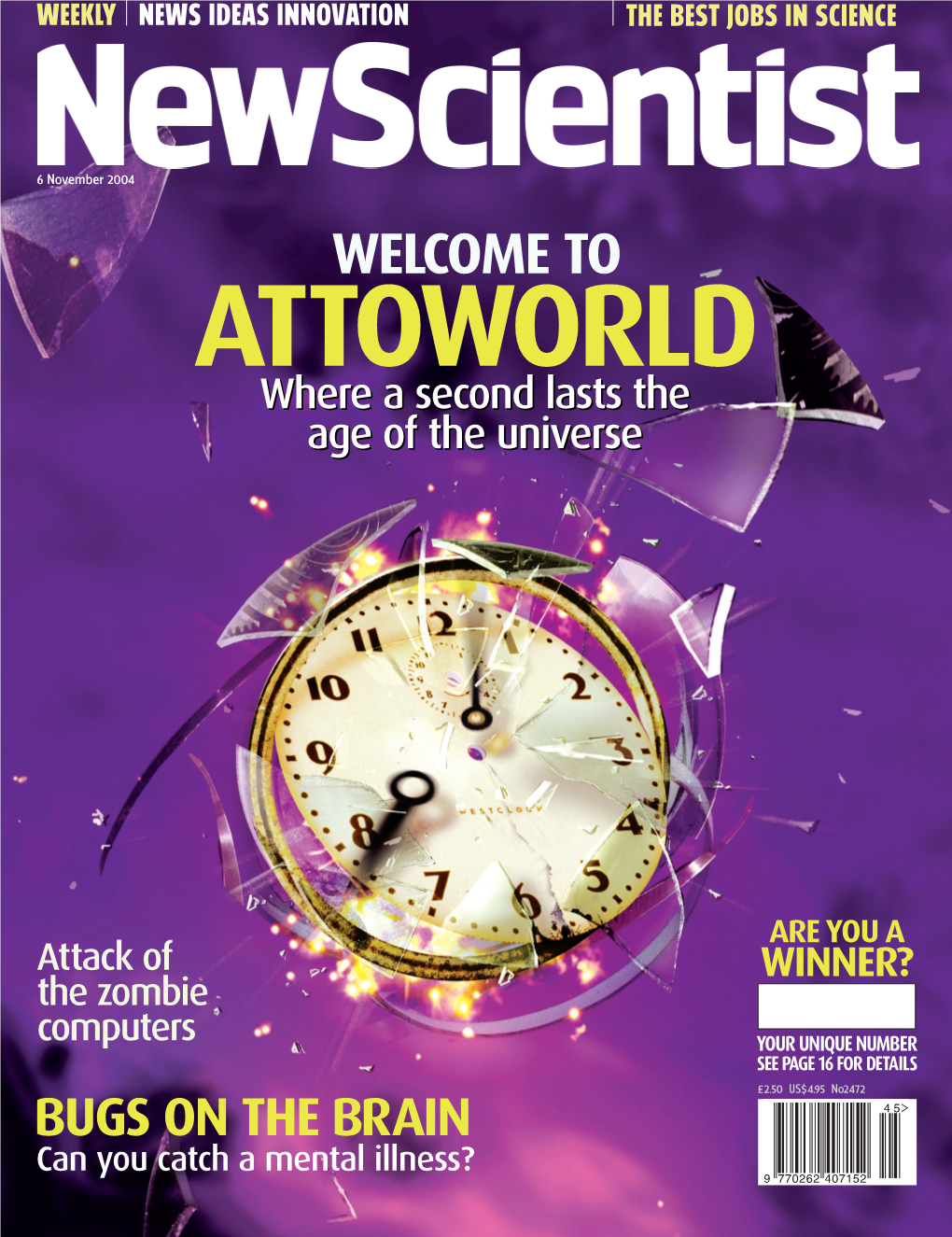 WELCOME to ATTOWORLD Where a Second Lasts the Age of the Universe