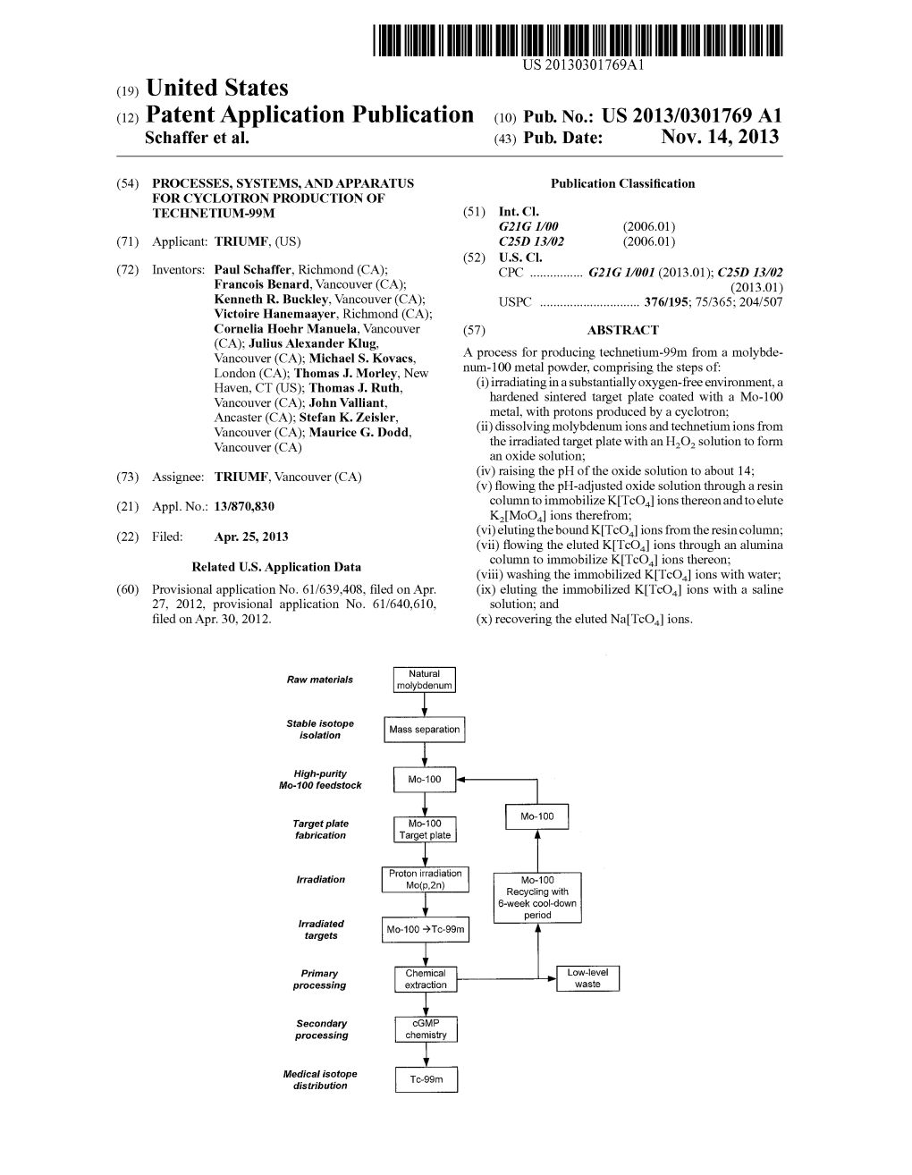 (12) Patent Application Publication (10) Pub. No.: US 2013/0301769 A1 Schaffer Et Al