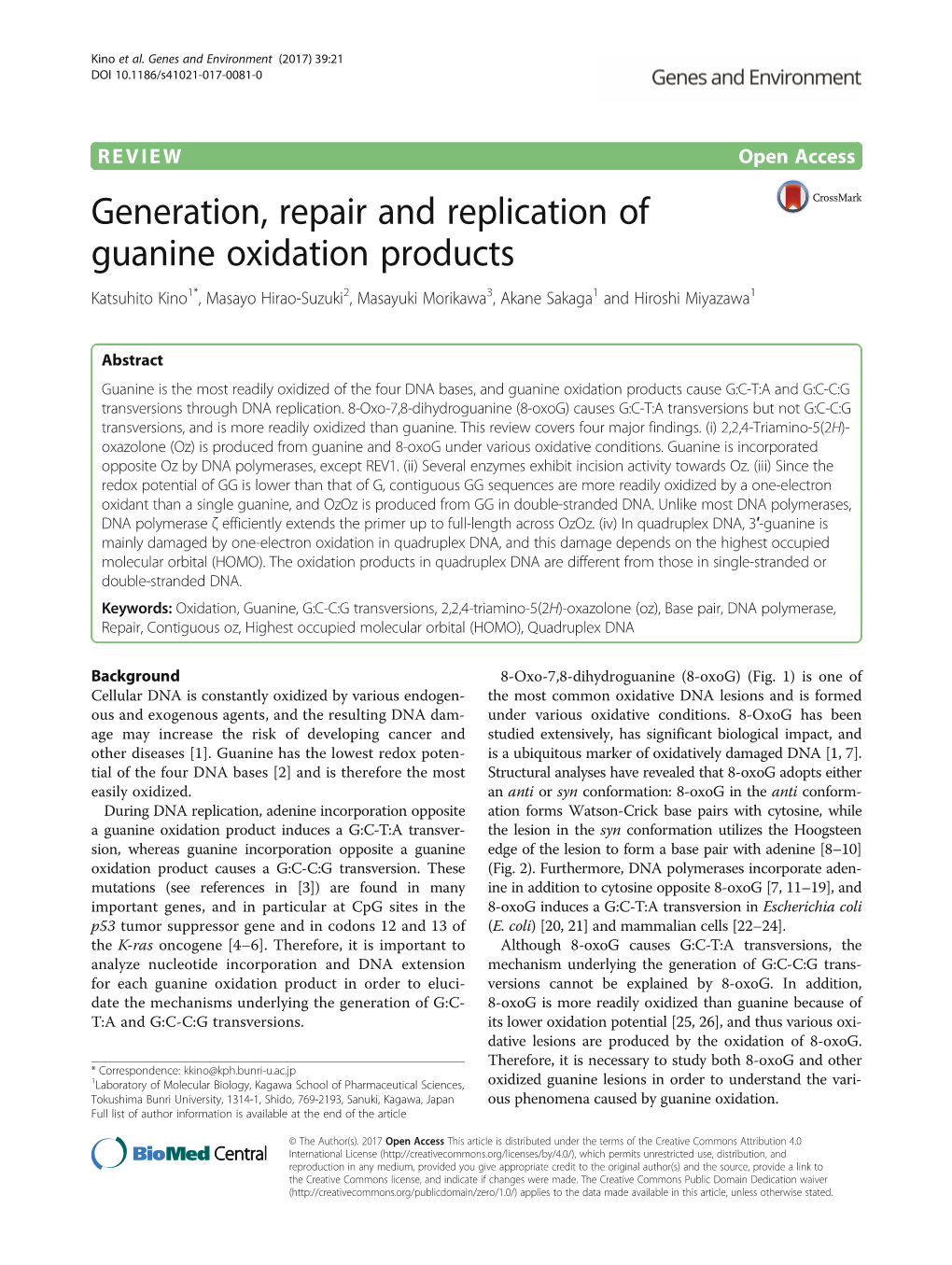 Generation, Repair and Replication of Guanine Oxidation Products Katsuhito Kino1*, Masayo Hirao-Suzuki2, Masayuki Morikawa3, Akane Sakaga1 and Hiroshi Miyazawa1