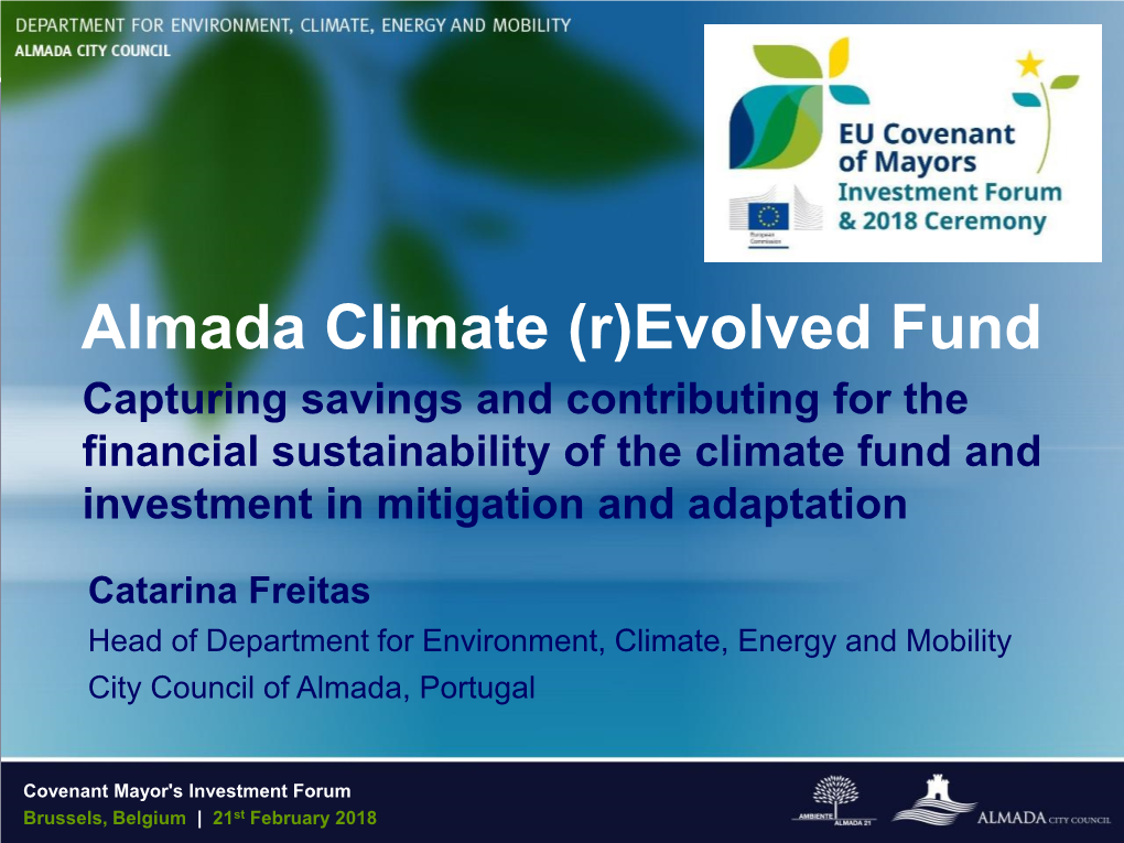Almada Climate (R)Evolved Fund Capturing Savings and Contributing for the Financial Sustainability of the Climate Fund and Investment in Mitigation and Adaptation