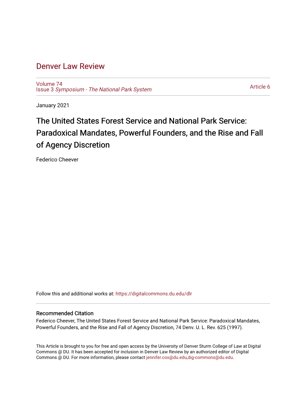 The United States Forest Service and National Park Service: Paradoxical Mandates, Powerful Founders, and the Rise and Fall of Agency Discretion