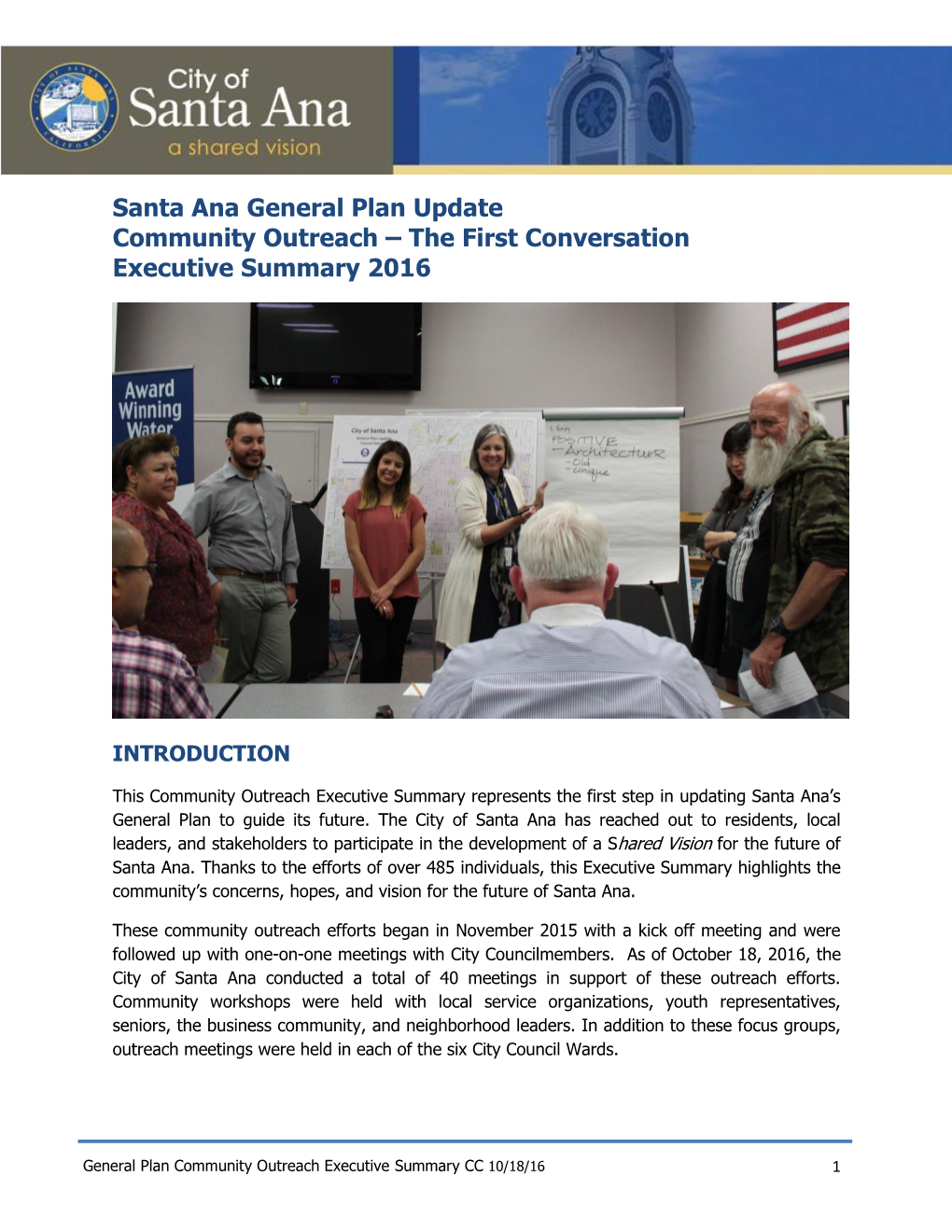 Community Outreach Executive Summary Represents the First Step in Updating Santa Ana’S General Plan to Guide Its Future