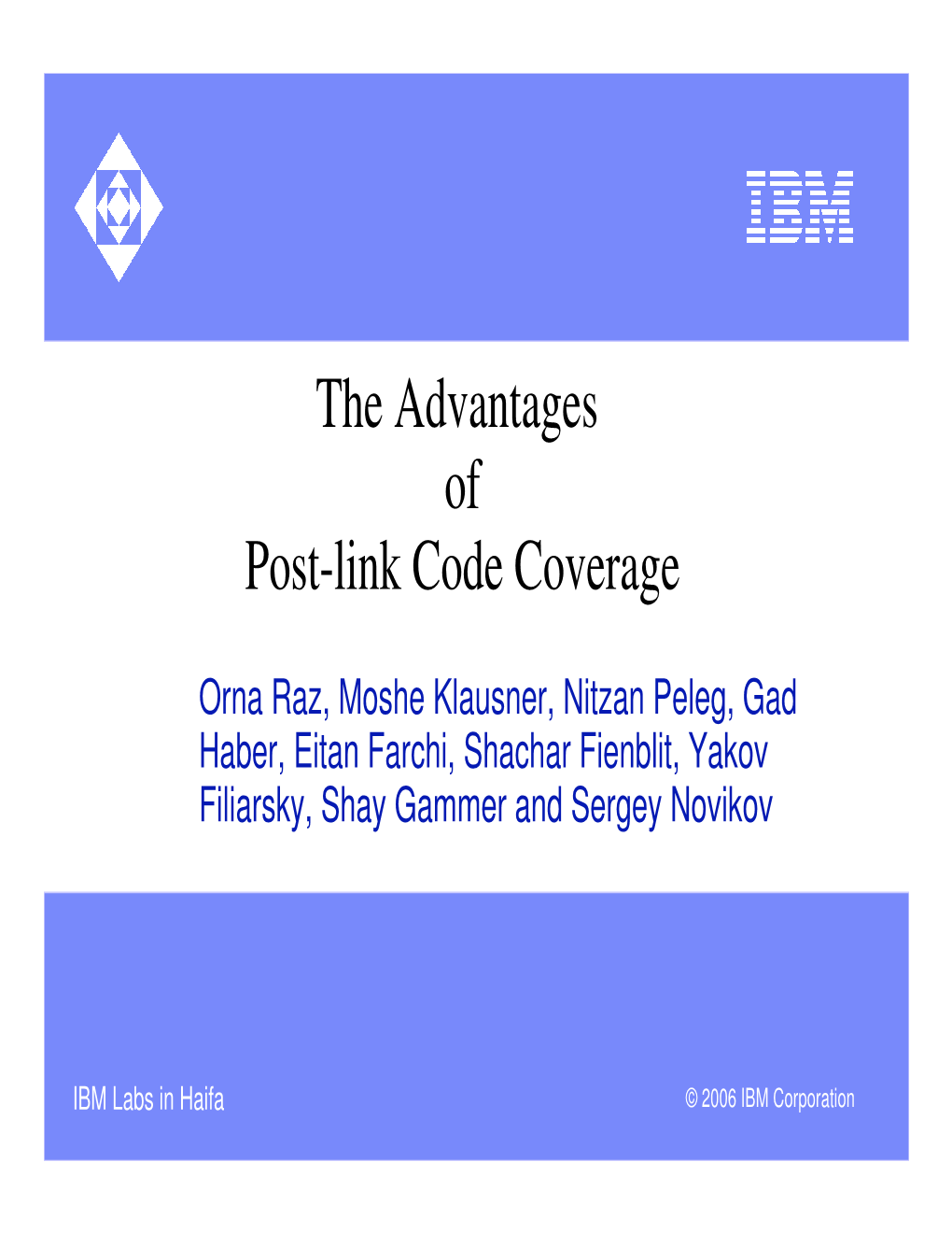 The Advantages of Post-Link Code Coverage