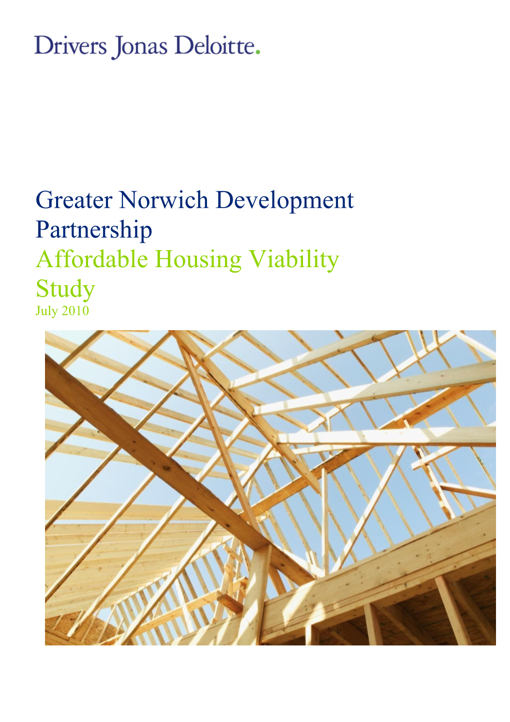 Greater Norwich Development Partnership Affordable Housing Viability Study July 2010