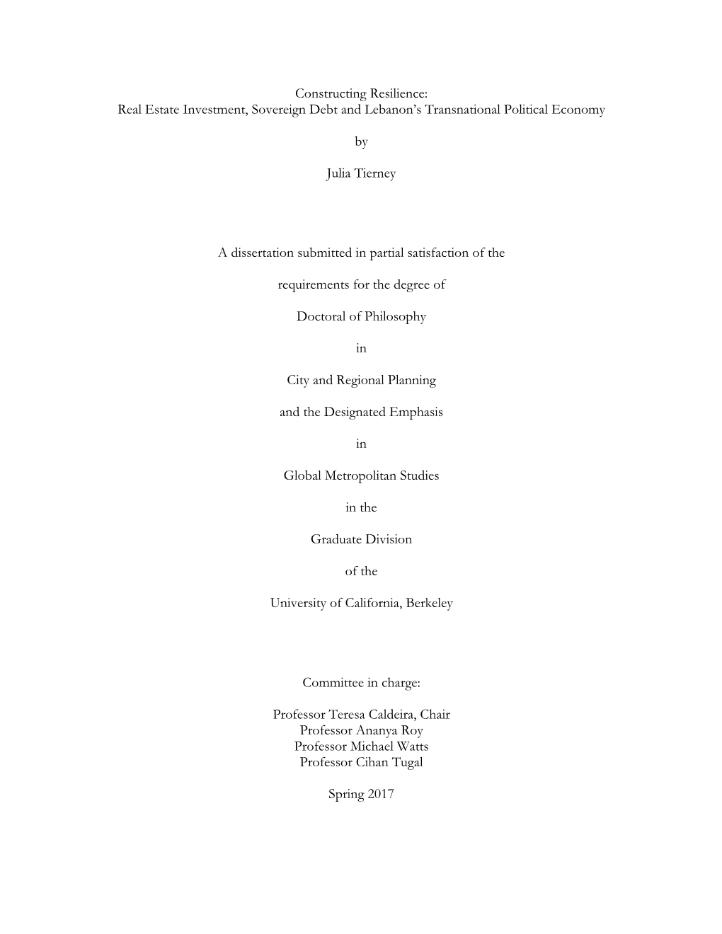 Constructing Resilience: Real Estate Investment, Sovereign Debt and Lebanon's Transnational Political Economy by Julia Tierney