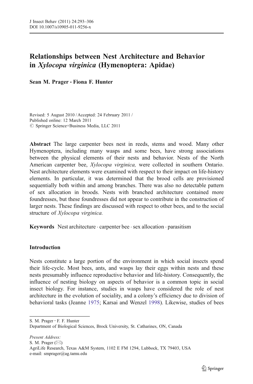 Relationships Between Nest Architecture and Behavior in Xylocopa Virginica (Hymenoptera: Apidae)