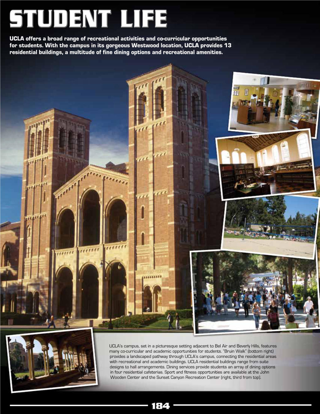 UCLA Offers a Broad Range of Recreational Activities and Co-Curricular Opportunities for Students