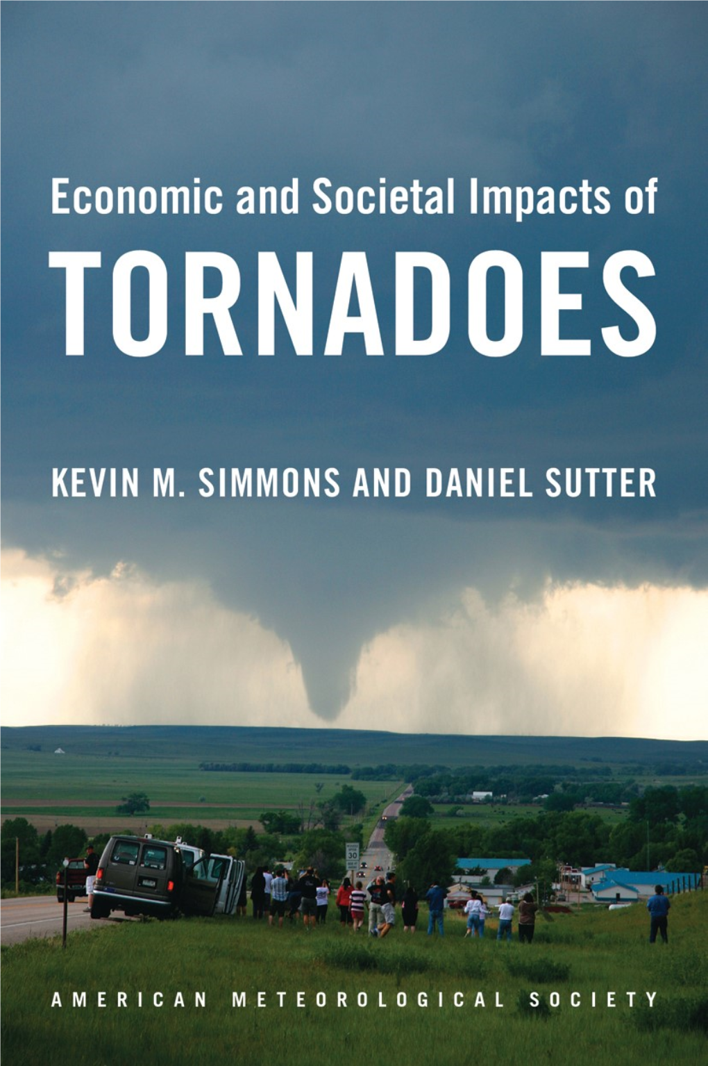 Economic and Societal Impacts of TORNADOES