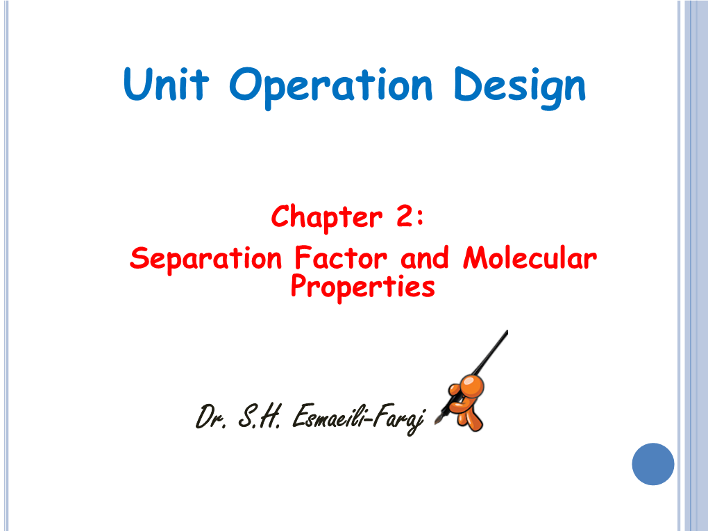 Chapter 2: Separation Factor and Molecular Properties