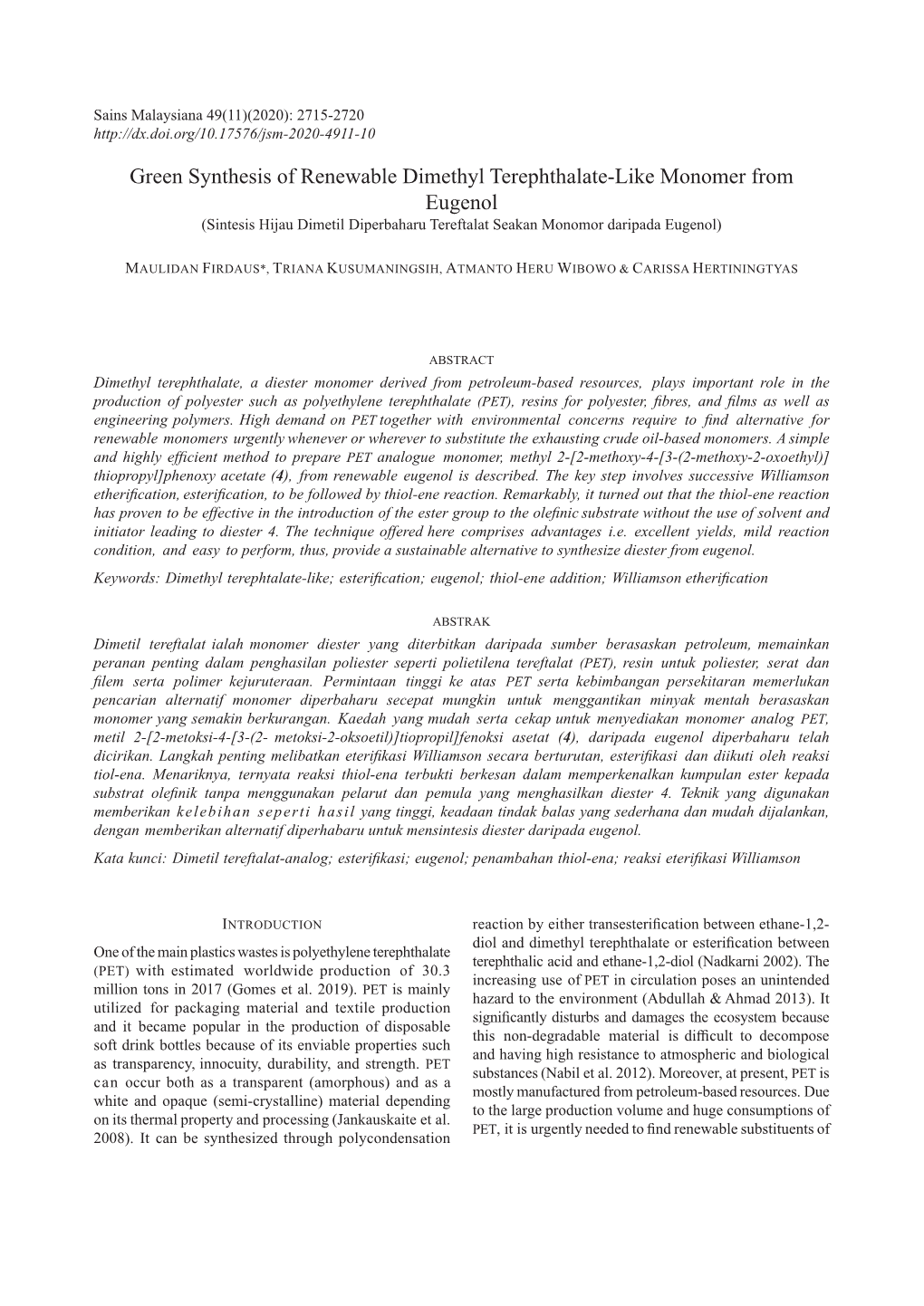 Green Synthesis of Renewable Dimethyl Terephthalate-Like Monomer from Eugenol (Sintesis Hijau Dimetil Diperbaharu Tereftalat Seakan Monomor Daripada Eugenol)