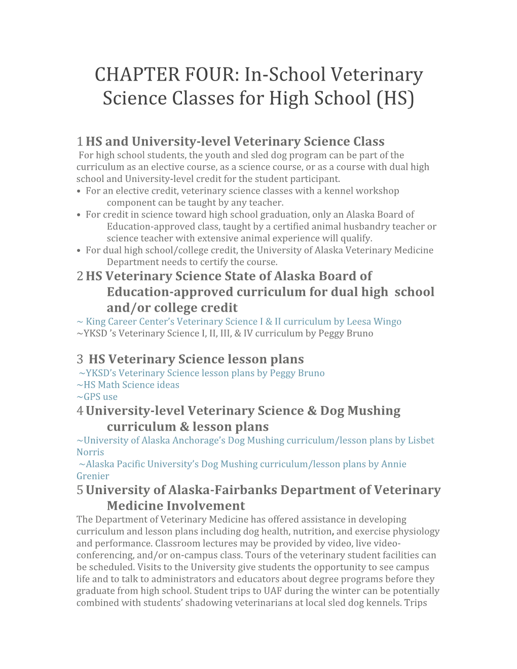 CHAPTER FOUR: In-School Veterinary Science Classes for High School (HS)