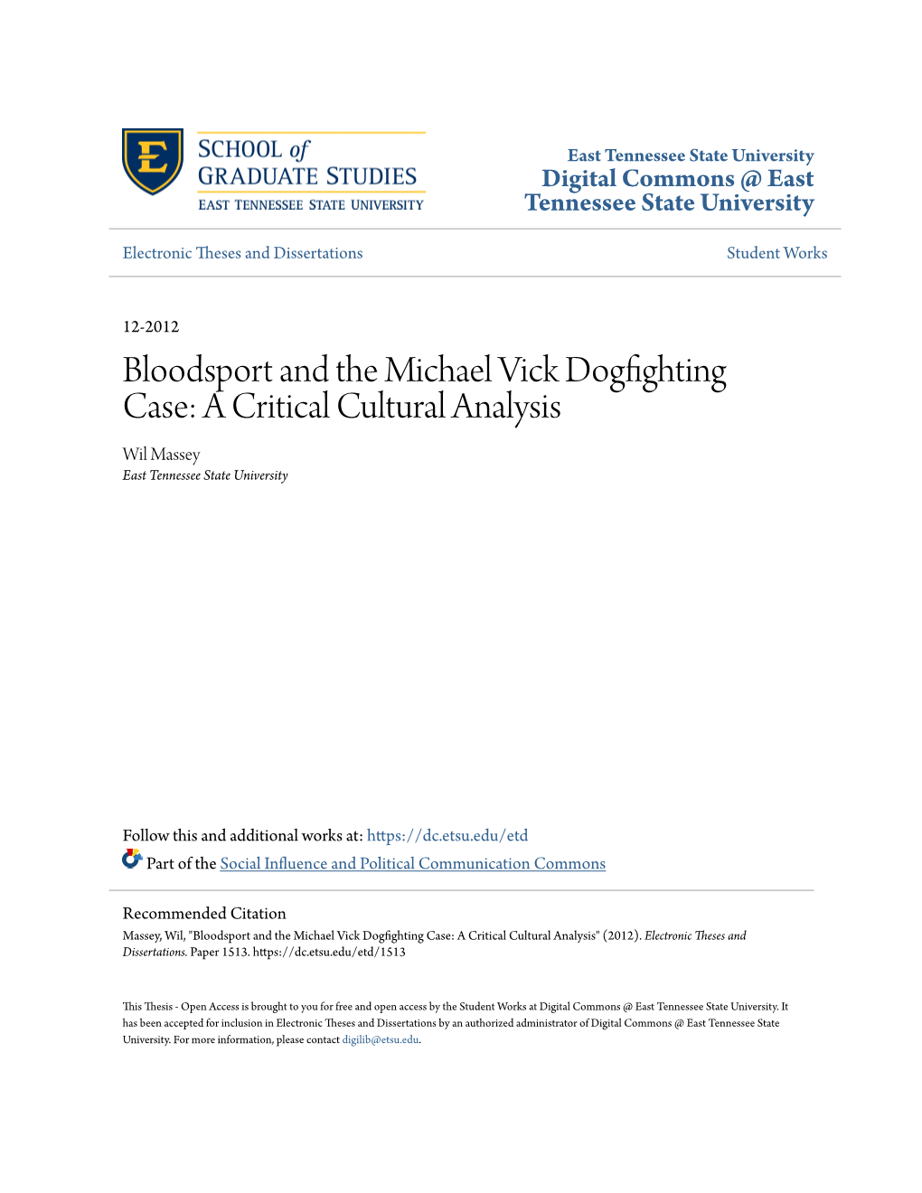 Bloodsport and the Michael Vick Dogfighting Case: a Critical Cultural Analysis Wil Massey East Tennessee State University