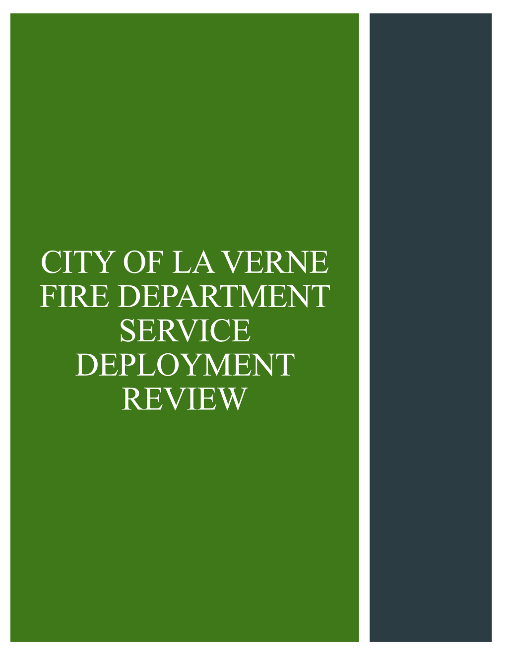 City of La Verne Fire Department Service Deployment Review
