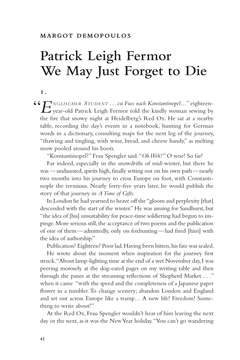 Patrick Leigh Fermor We May Just Forget to Die