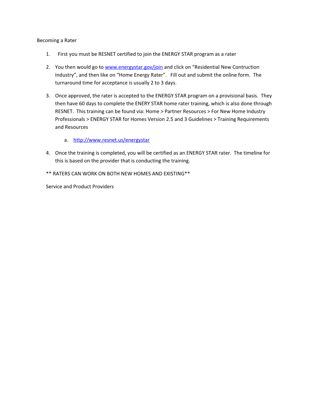 1. First You Must Be RESNET Certified to Join the ENERGY STAR Program As a Rater