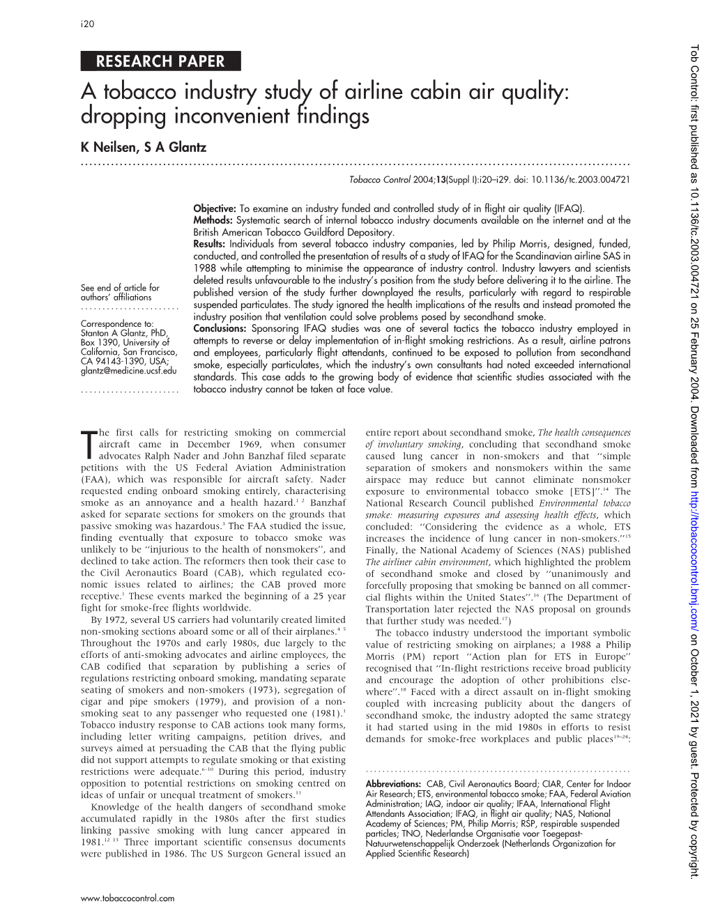 A Tobacco Industry Study of Airline Cabin Air Quality: Dropping Inconvenient Findings K Neilsen, S a Glantz