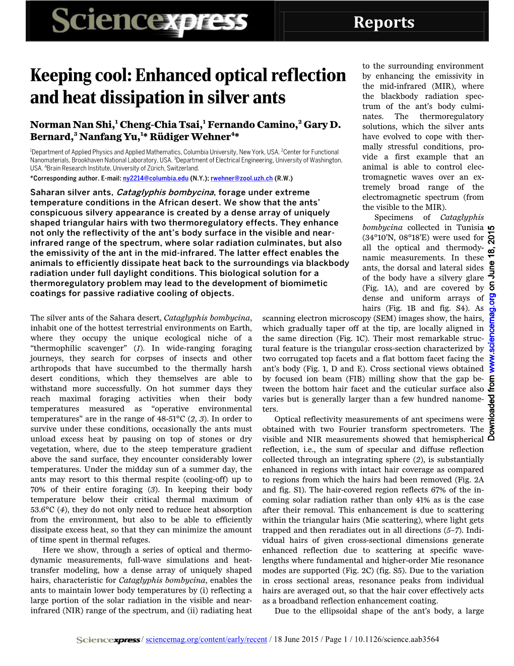 Enhanced Optical Reflection and Heat Dissipation in Silver Ants Norman Nan Shi, Cheng-Chia Tsai, Fernando Camino, Gary D