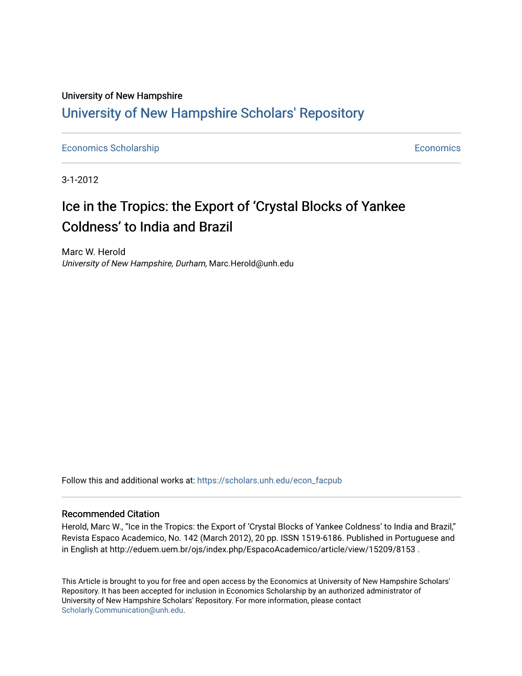 Ice in the Tropics: the Export of ‘Crystal Blocks of Yankee Coldness’ to India and Brazil