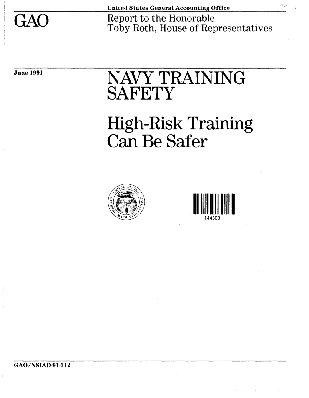 NSIAD-91-112 Navy Training Safety L”,,,“*“.- -..- --..--~-~ Executive Summary