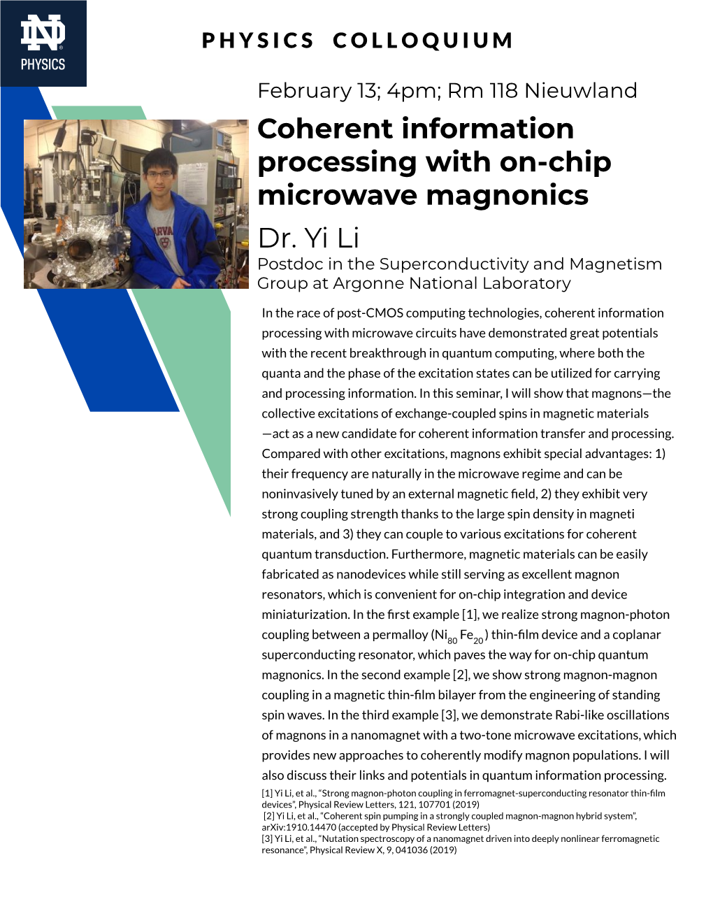 Coherent Information Processing with On-Chip Microwave Magnonics Dr. Yi Li