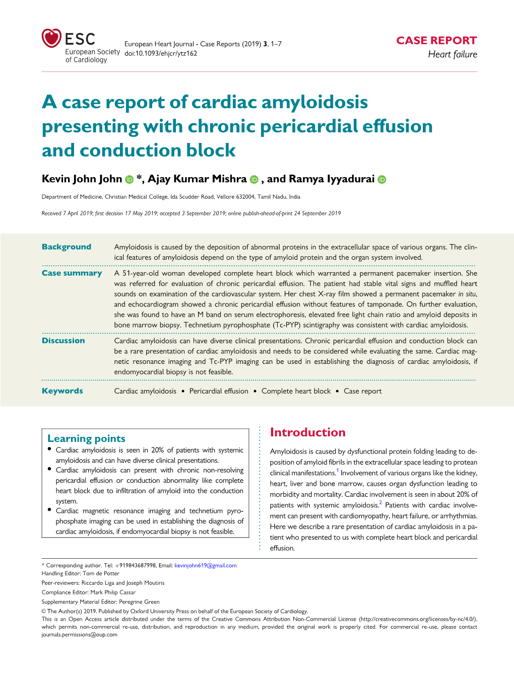 A Case Report of Cardiac Amyloidosis Presenting with Chronic Pericardial Effusion and Conduction Block