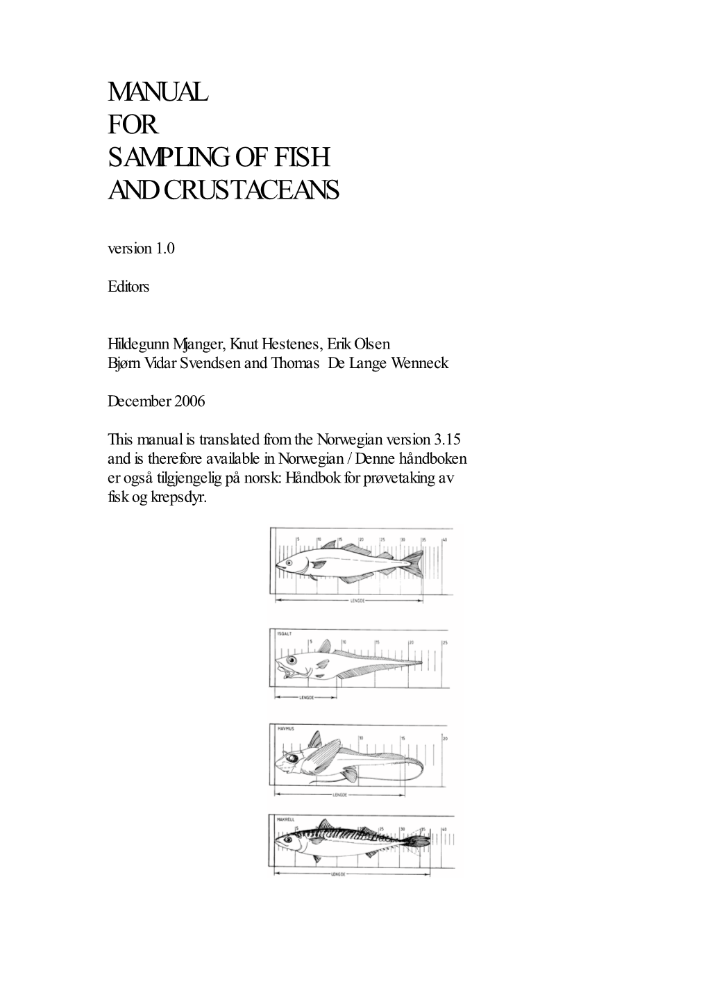 MANUAL for SAMPLING of FISH and CRUSTACEANS Version 1.0