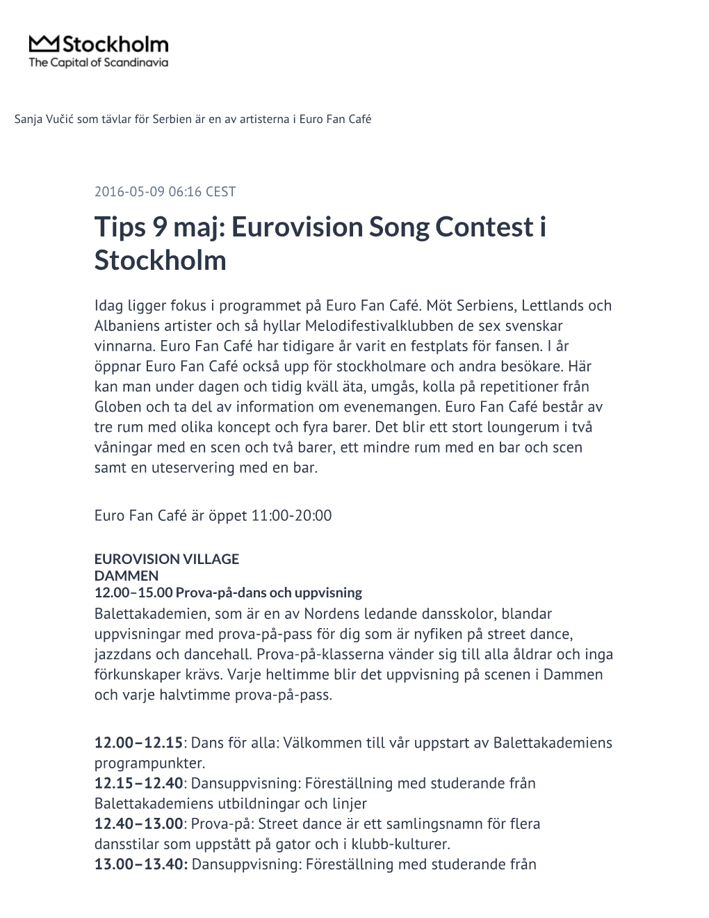 Tips 9 Maj: Eurovision Song Contest I Stockholm