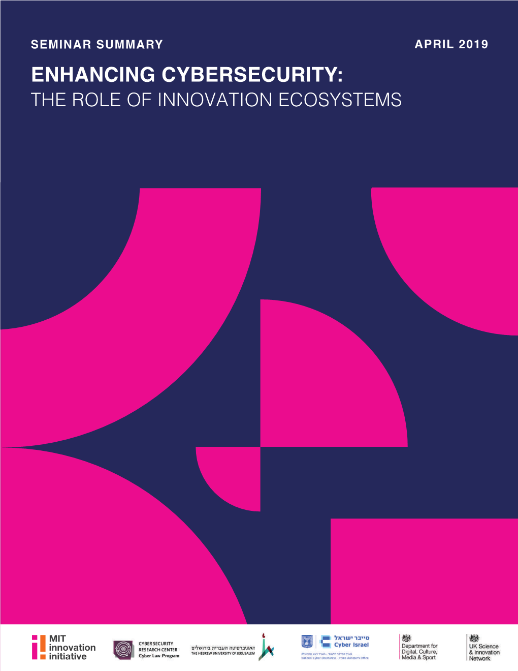 Enhancing Cybersecurity: the Role of Innovation Ecosystems