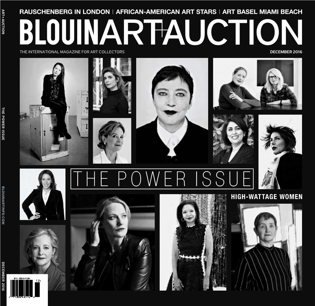 The Power Issue Blouinartinfo.Com December 2016 2016 Power High-Wattage Women