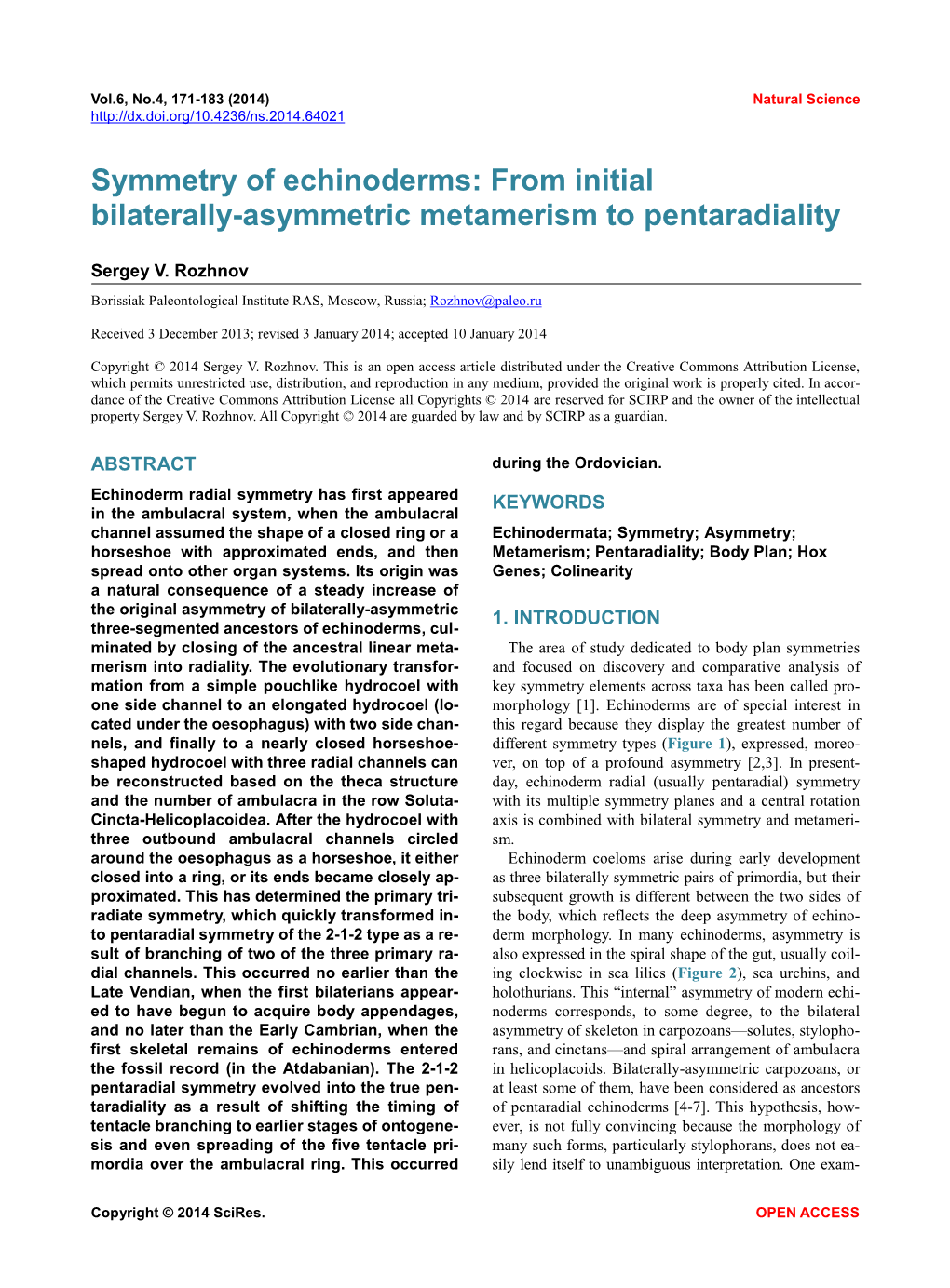 Symmetry of Echinoderms: from Initial Bilaterally-Asymmetric Metamerism to Pentaradiality