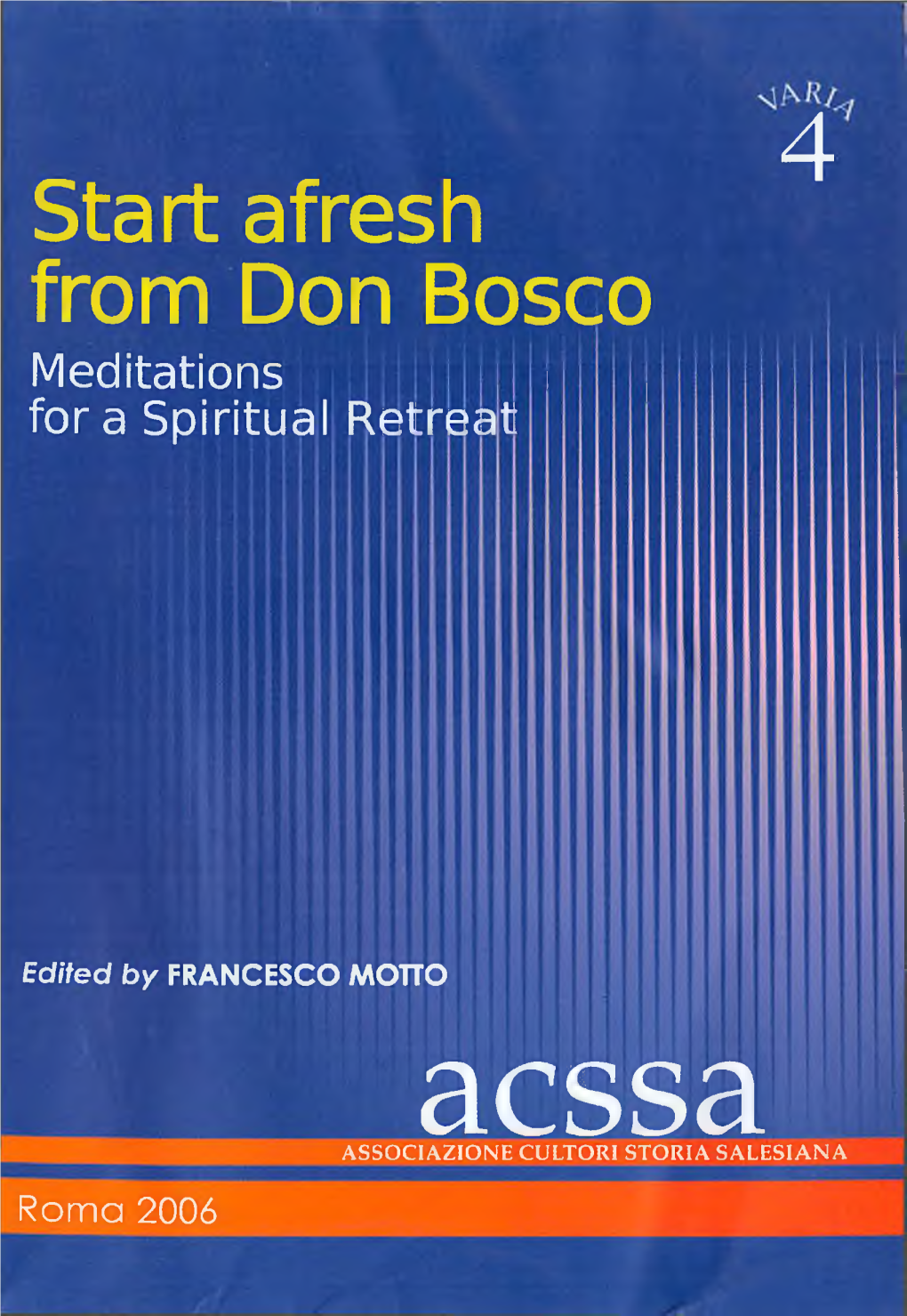 Start Afresh from Don Bosco Meditations I , Fora Spiritual Retreat