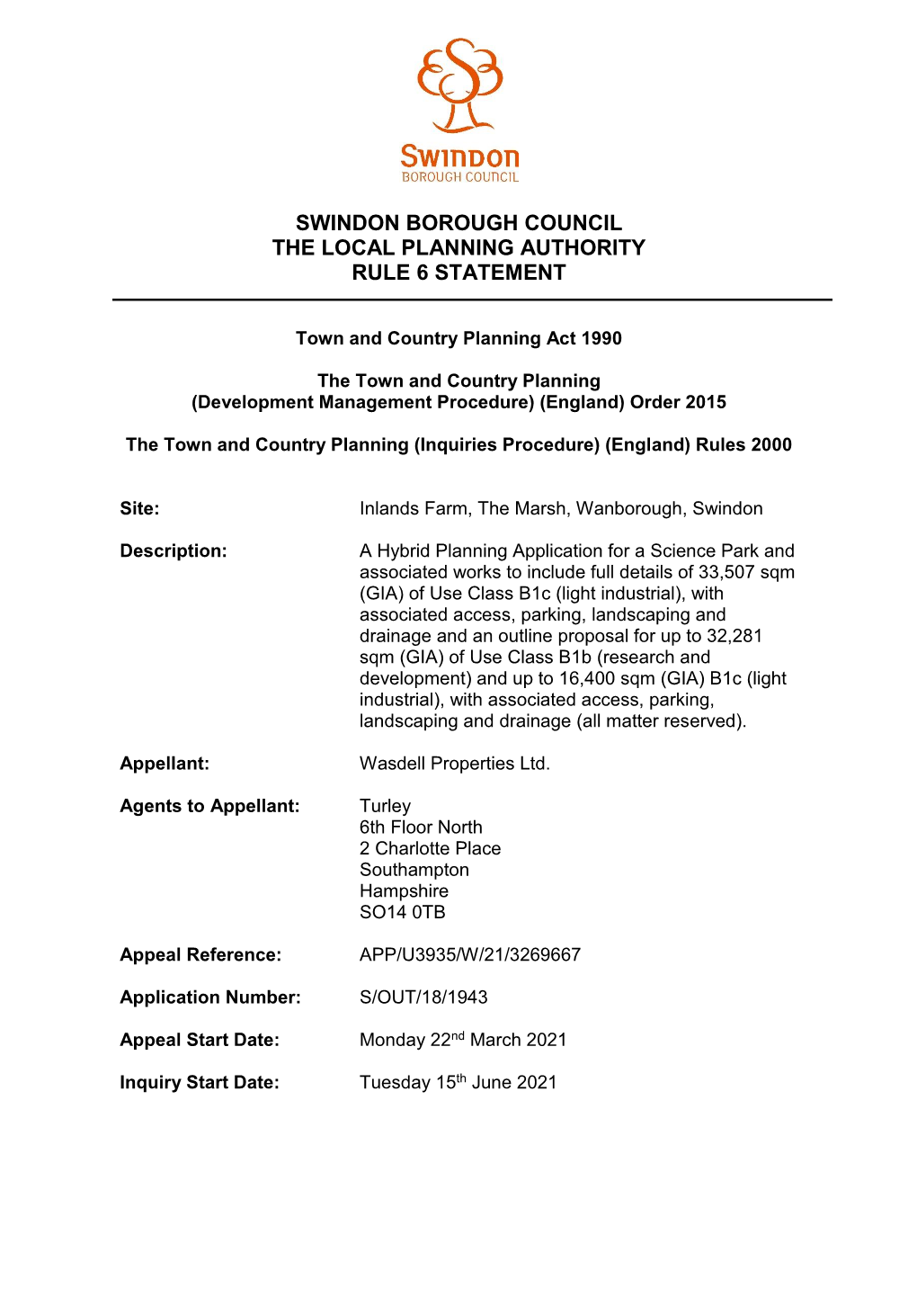 Swindon Borough Council the Local Planning Authority Rule 6 Statement