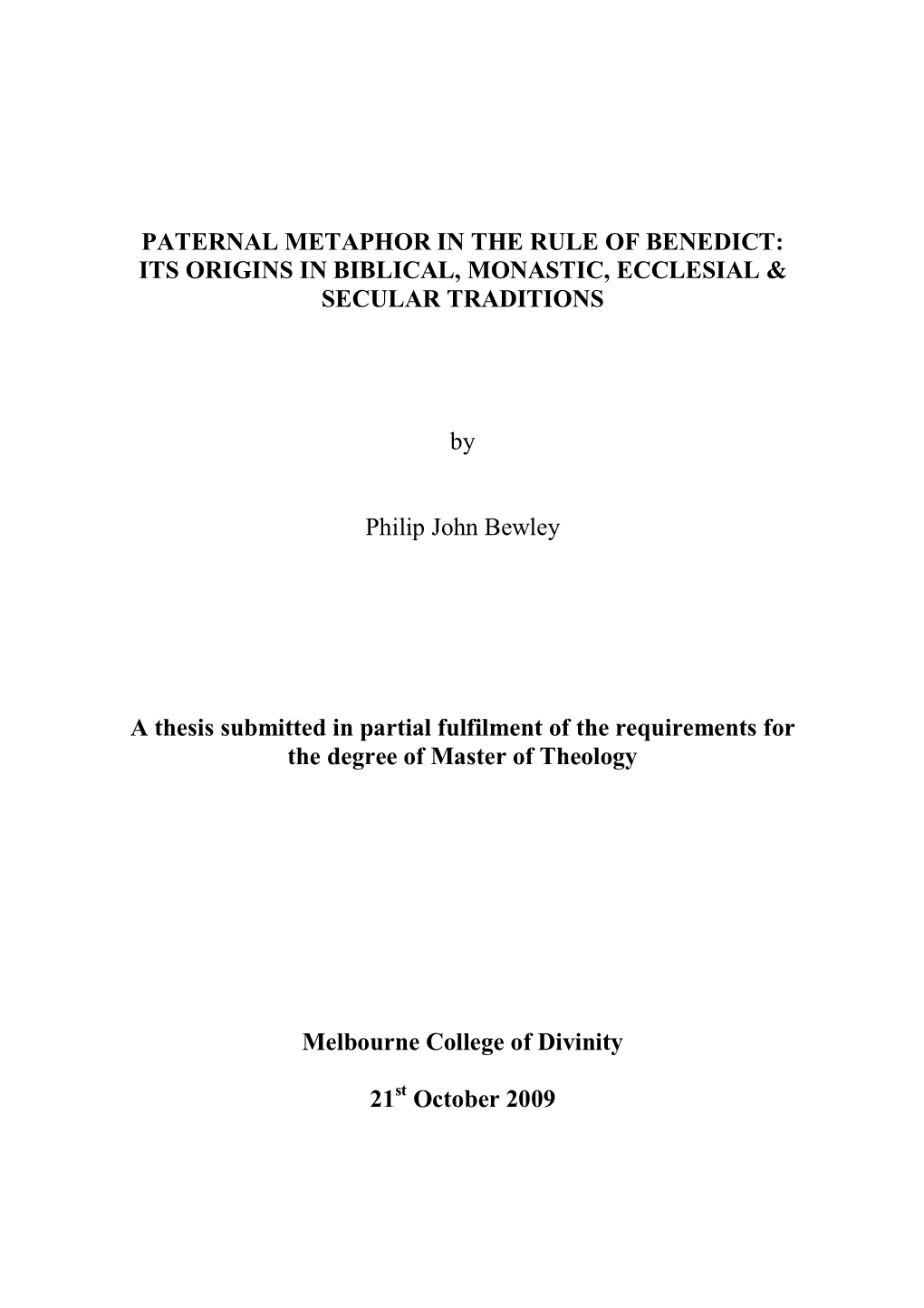 Paternal Metaphor in the Rule of Benedict: Its Origins in Biblical, Monastic, Ecclesial & Secular Traditions