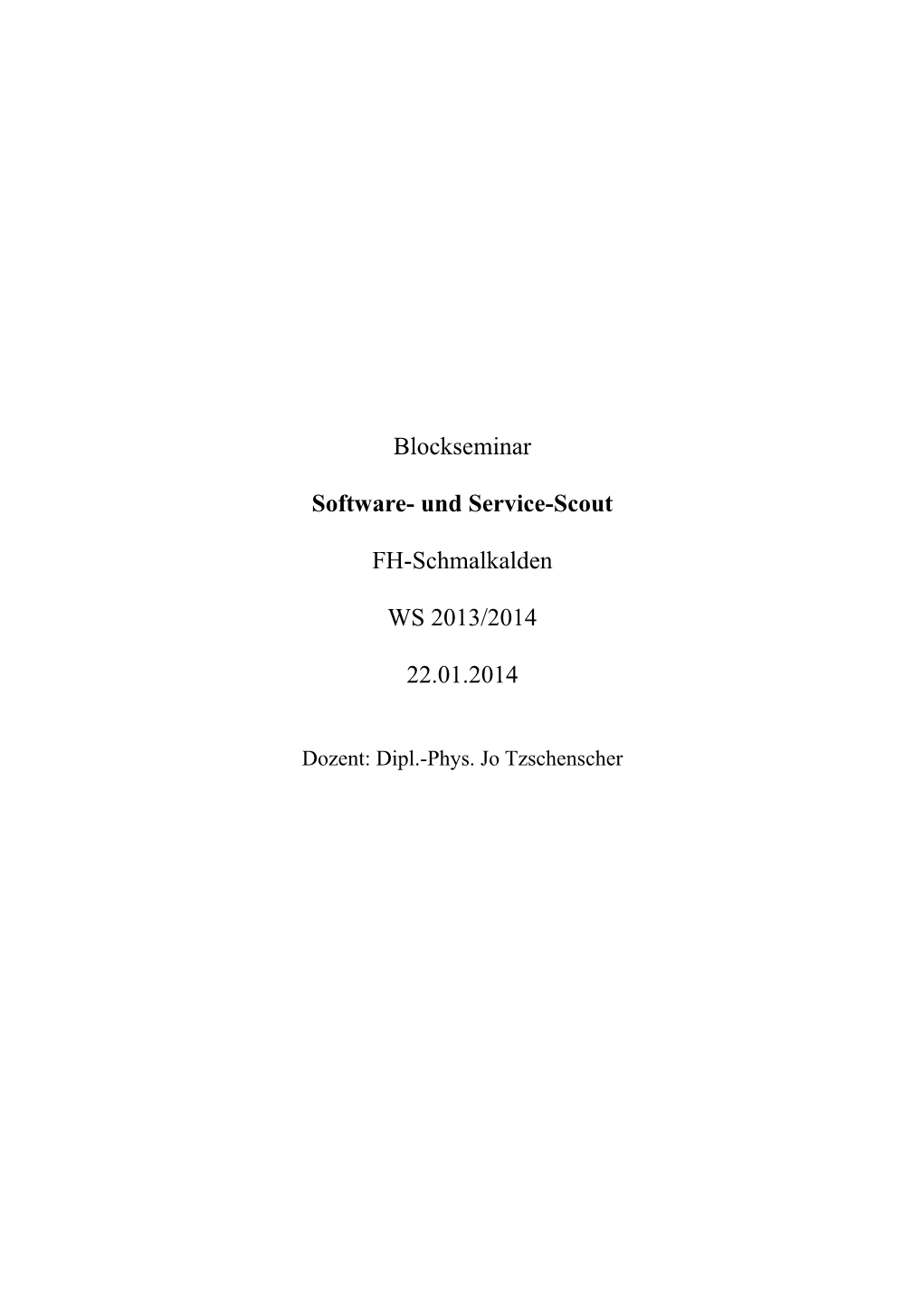 Und Service-Scout FH-Schmalkalden WS 2013/2014 22.01.2014