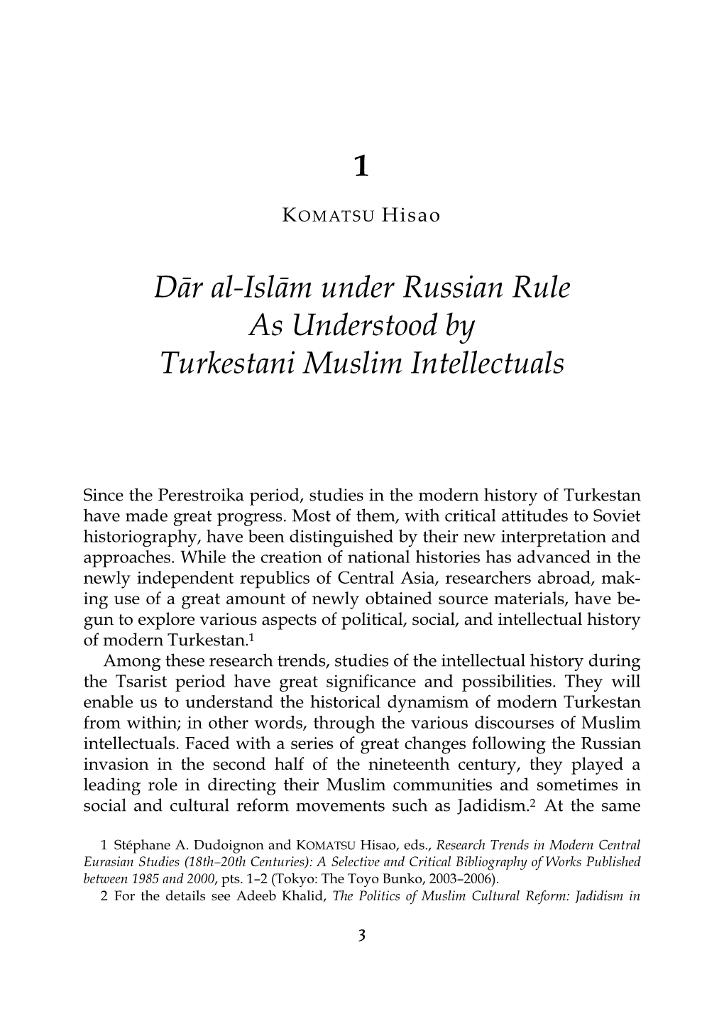 1 Dār Al-Islām Under Russian Rule As Understood by Turkestani Muslim