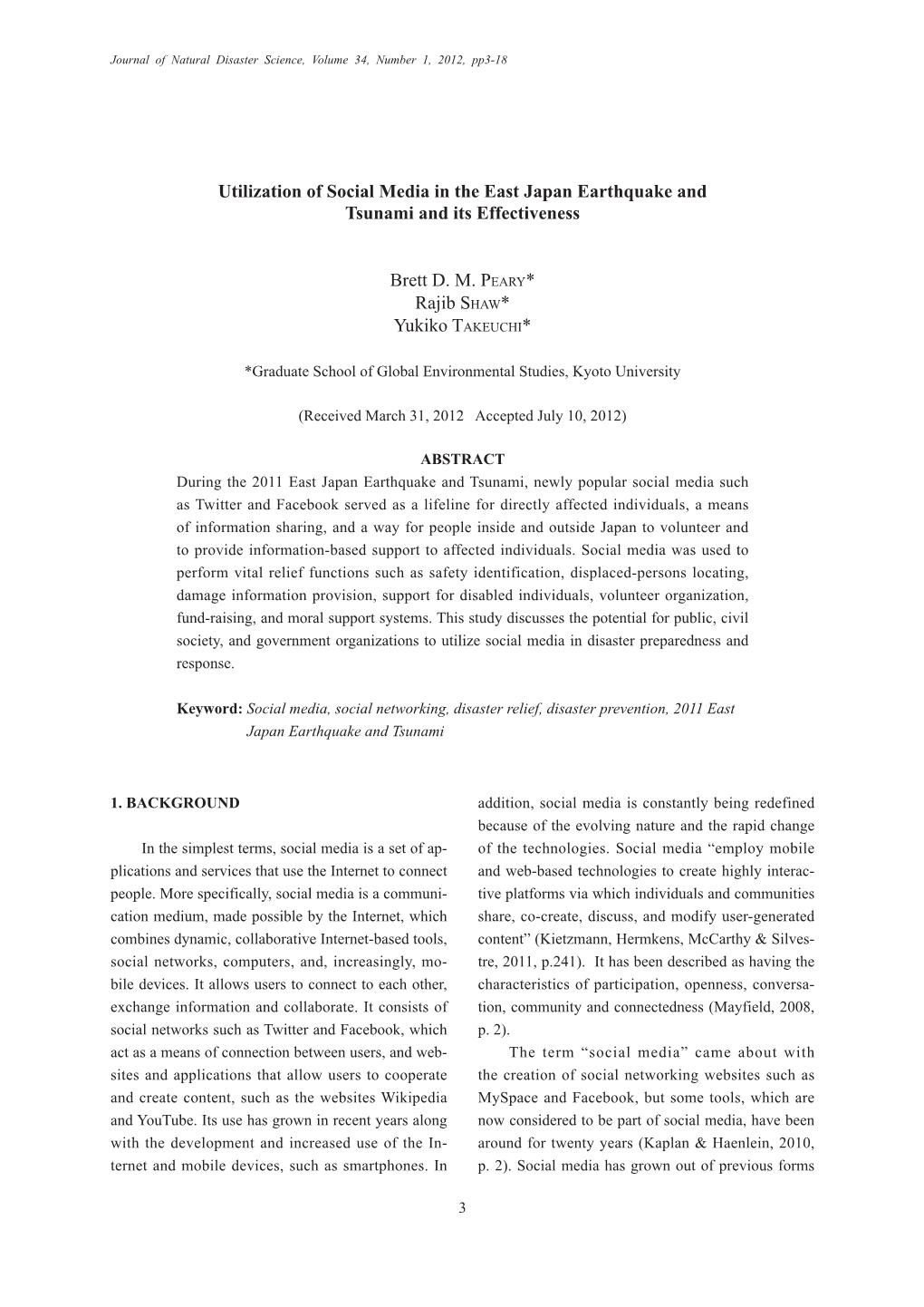 Utilization of Social Media in the East Japan Earthquake and Tsunami and Its Effectiveness