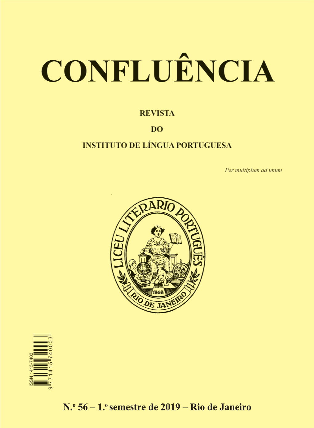 N.O 56 – 1.O Semestre De 2019 – Rio De Janeiro CONFLUÊNCIA ISSN 1415-7403