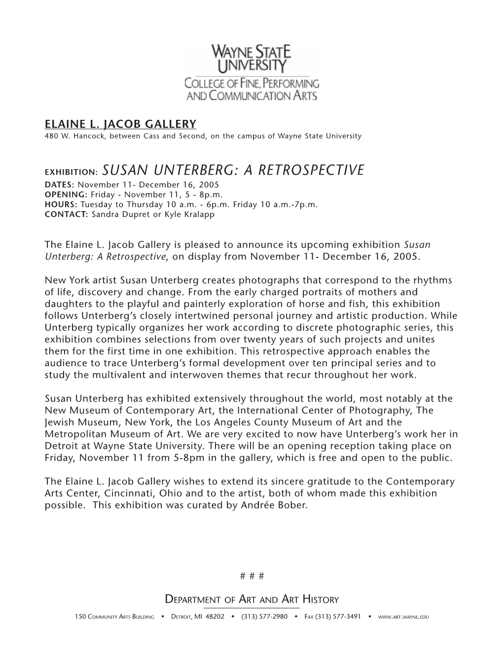 SUSAN UNTERBERG: a RETROSPECTIVE DATES: November 11- December 16, 2005 OPENING: Friday - November 11, 5 - 8P.M