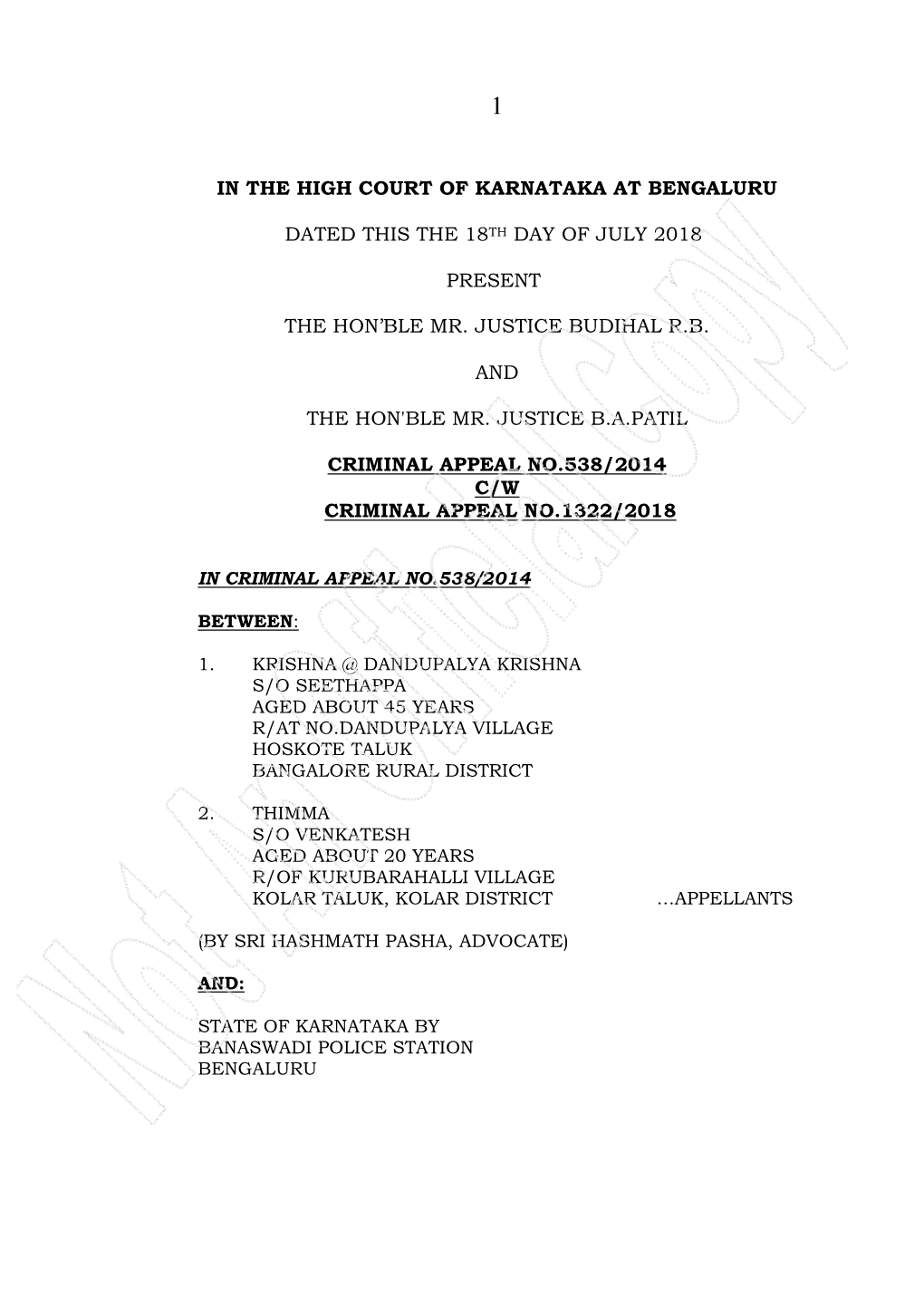 In the High Court of Karnataka at Bengaluru Dated This the 18Th Day of July 2018 Present the Hon'ble Mr. Justice Budihal R.B