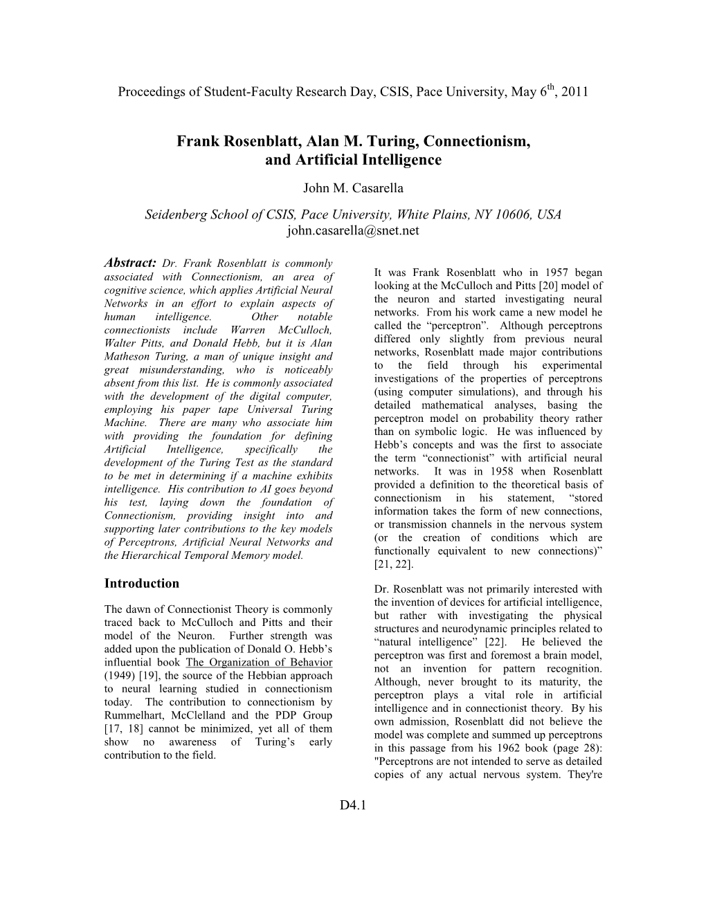Frank Rosenblatt, Alan M. Turing, Connectionism, and Artificial Intelligence John M