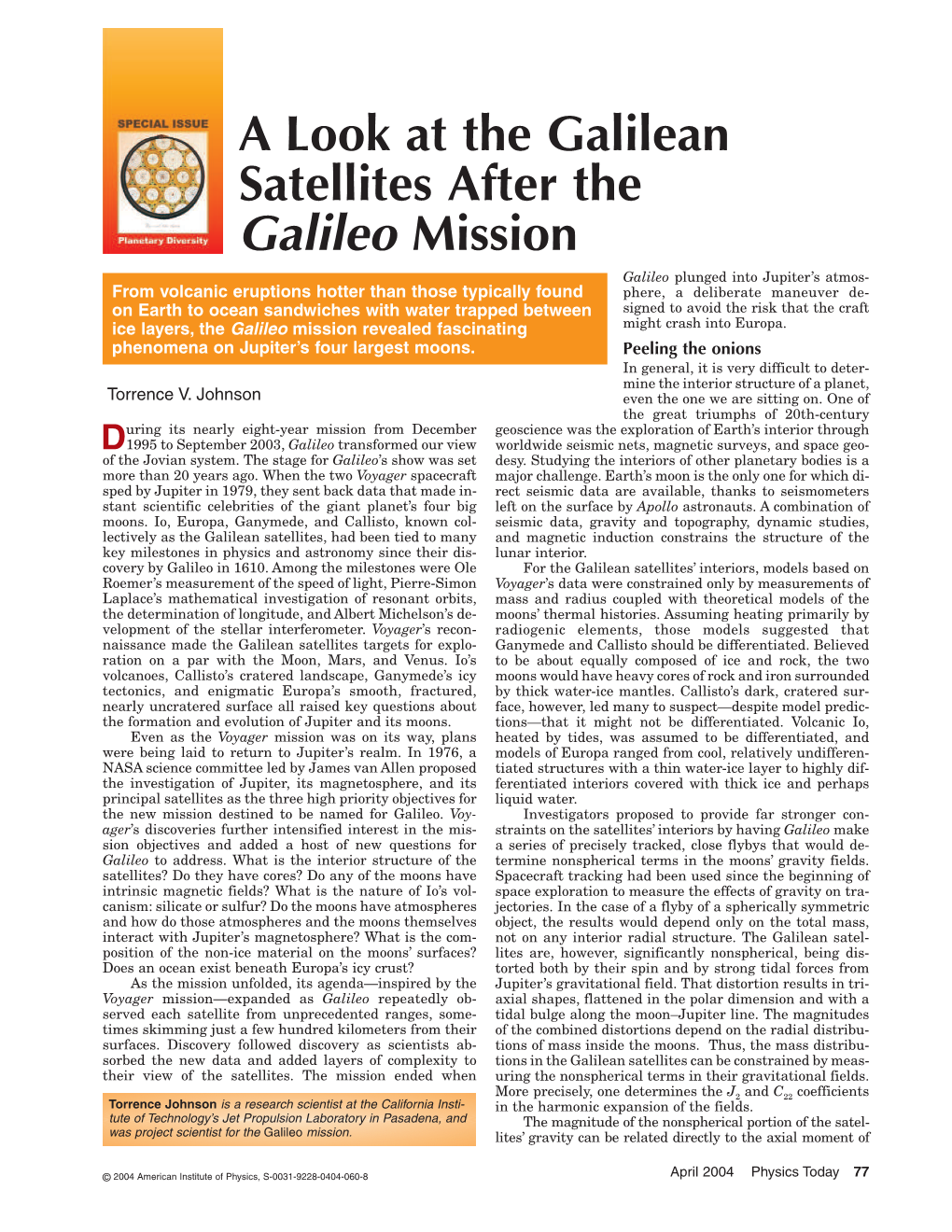 A Look at the Galilean Satellites After the Galileo Mission