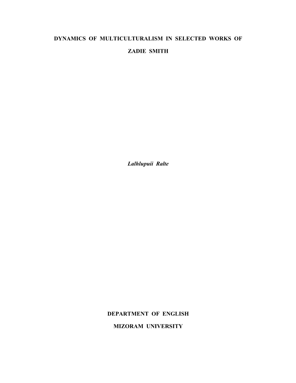 Dynamics of Multiculturalism in Selected Works Of